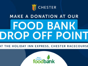 Chester Race Company Launch Foodbank Drop Off Place and Donate £1,000 of Food Items to Those in Need
