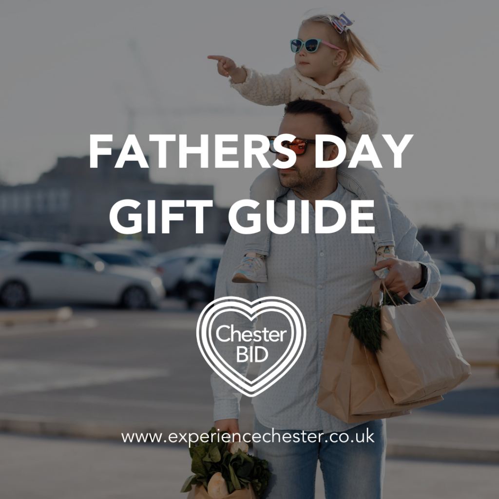 fathers day gift guide chester