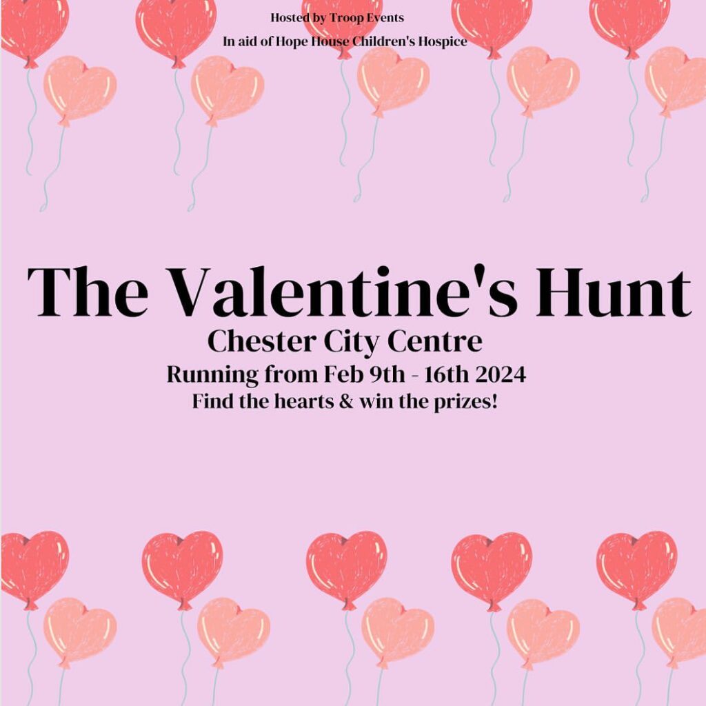 The Valentines Hunt in Chester