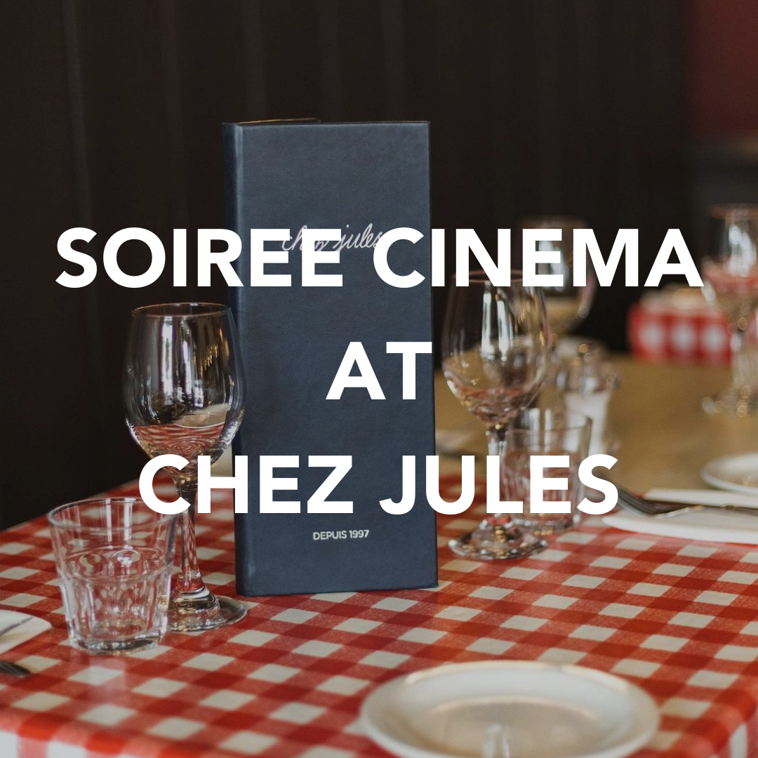 soiree cinema at chez Jules in chester
