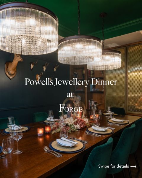 The Forge Restaurant & Powells Jewellery are hosting an event to bring you an unforgettable evening of amazing food and dazzling diamonds.