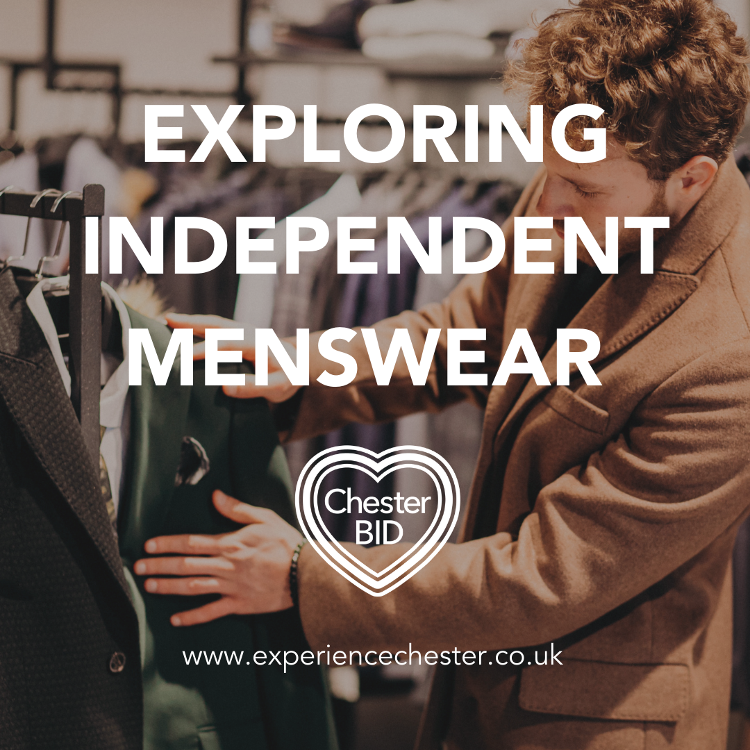 independent menswear in chester city centre